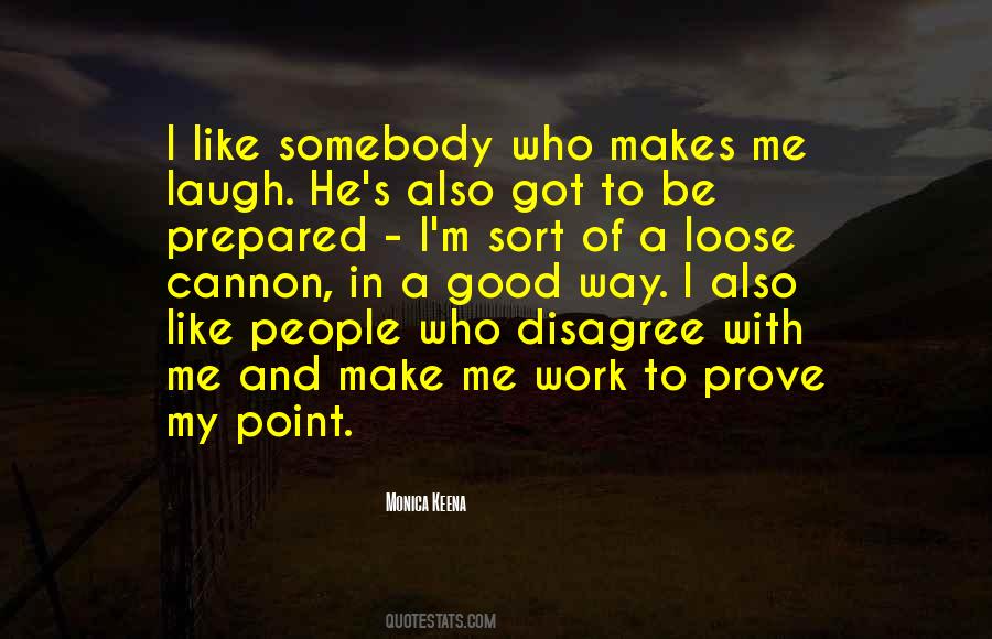Monica Keena Quotes #361116