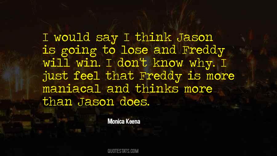Monica Keena Quotes #505312