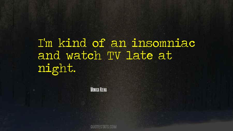 Monica Keena Quotes #578066