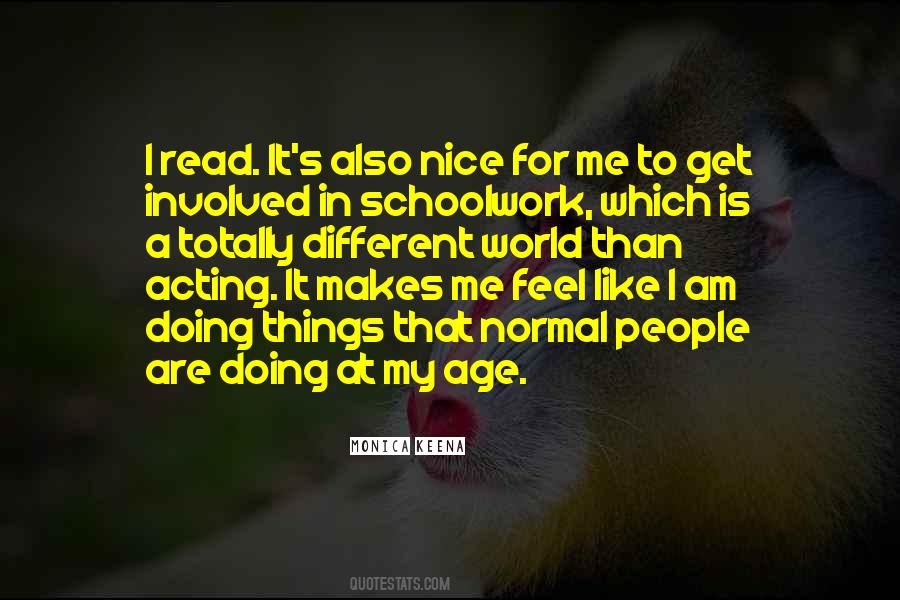 Monica Keena Quotes #660490