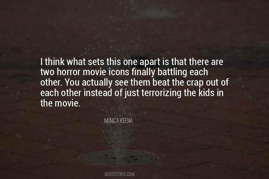 Monica Keena Quotes #756943