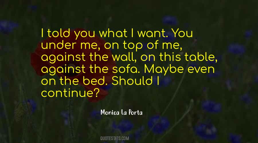 Monica La Porta Quotes #1843886