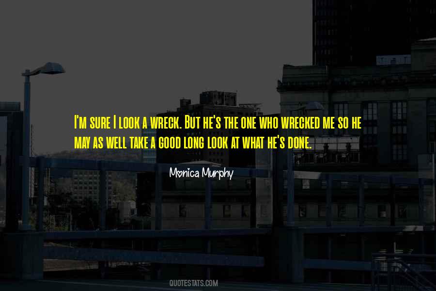 Monica Murphy Quotes #1180722