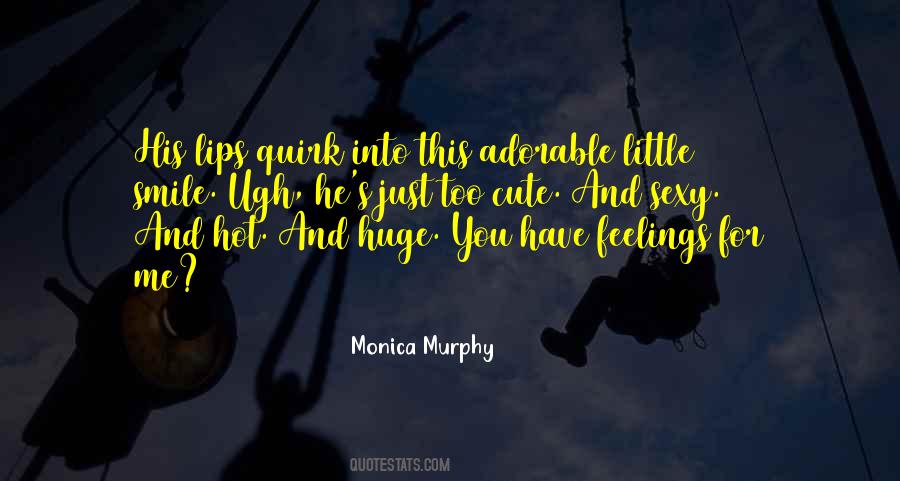Monica Murphy Quotes #895814