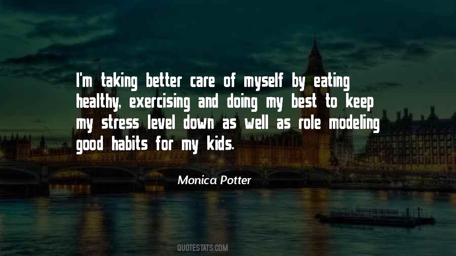 Monica Potter Quotes #140409