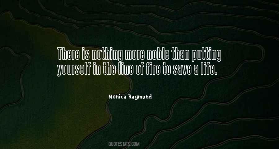 Monica Raymund Quotes #1062487