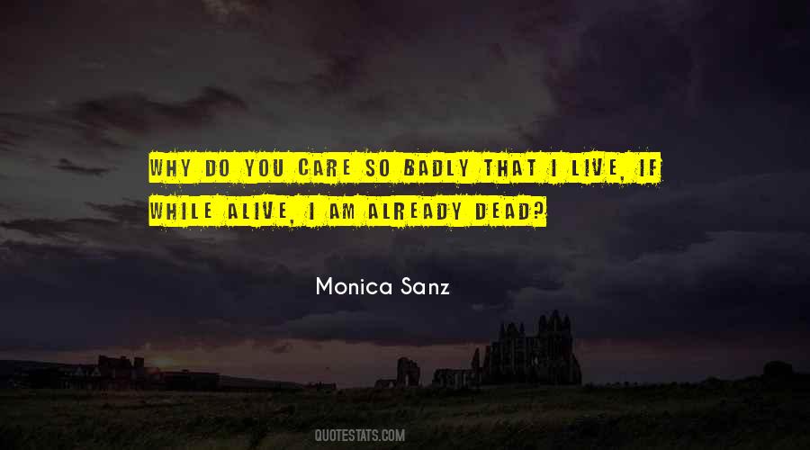 Monica Sanz Quotes #1524600 Monica Sanz Quotes #1524600