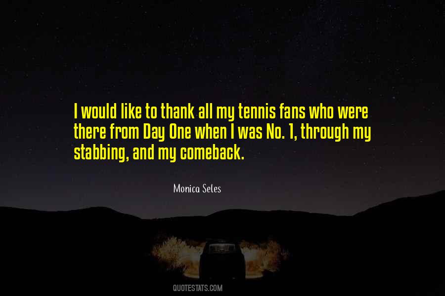 Monica Seles Quotes #1048519