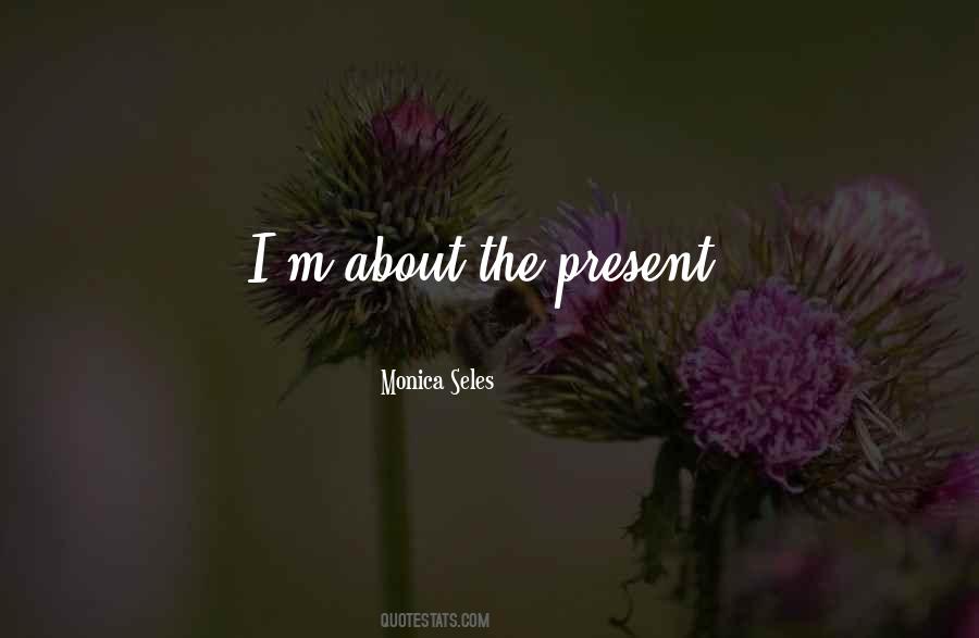 Monica Seles Quotes #1234688