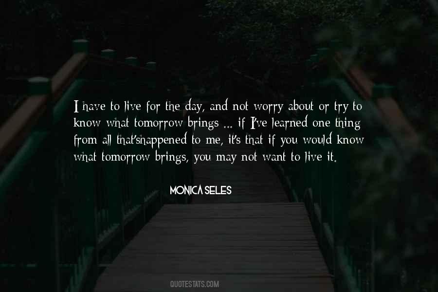 Monica Seles Quotes #776724