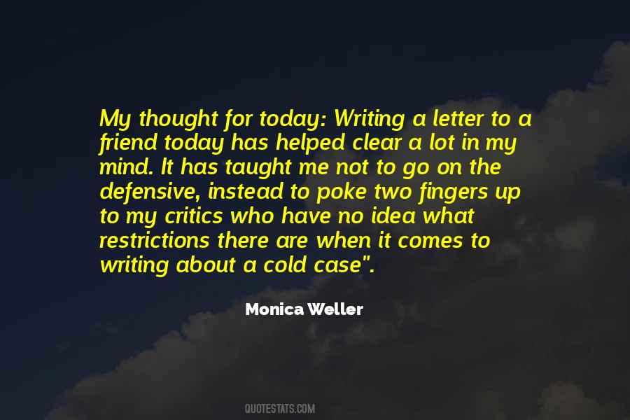 Monica Weller Quotes #168101 Monica Weller Quotes #168101