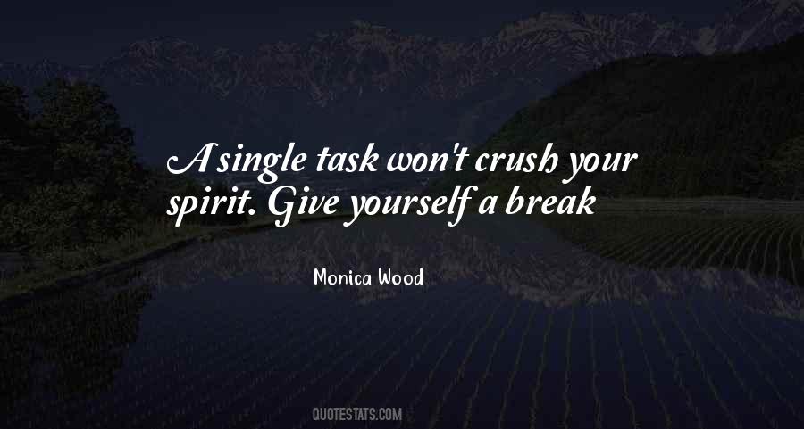 Monica Wood Quotes #1802691