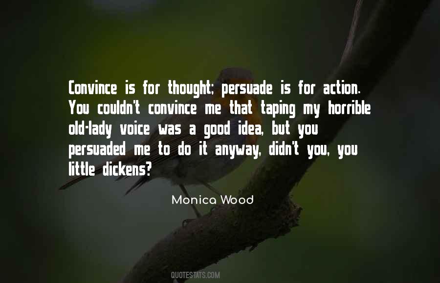 Monica Wood Quotes #1821479