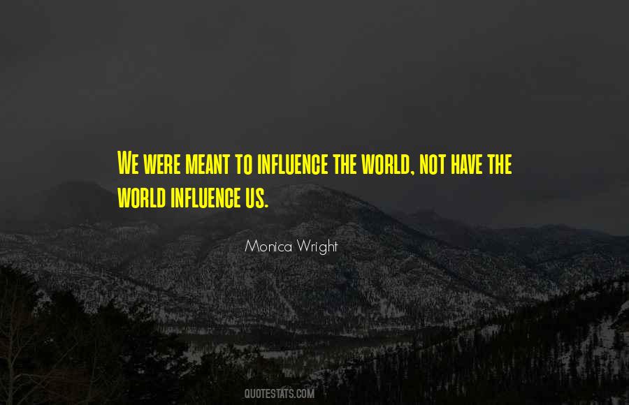 Monica Wright Quotes #849495 Monica Wright Quotes #849495