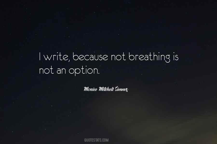 Monice Mitchell Simms Quotes #989173 Monice Mitchell Simms Quotes #989173