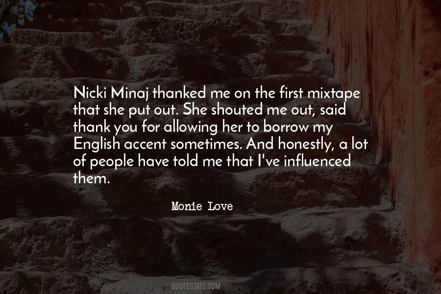 Monie Love Quotes #1837302