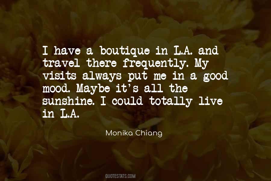 Monika Chiang Quotes #482172