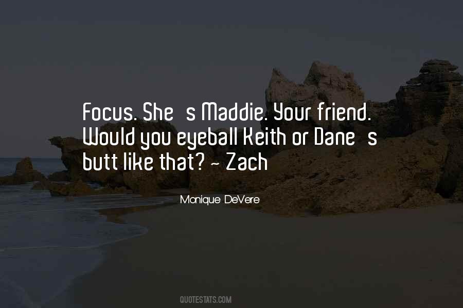 Monique DeVere Quotes #296486