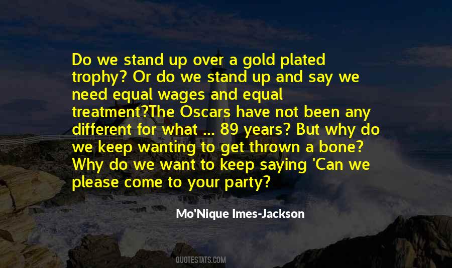 Mo'Nique Imes-Jackson Quotes #1175462