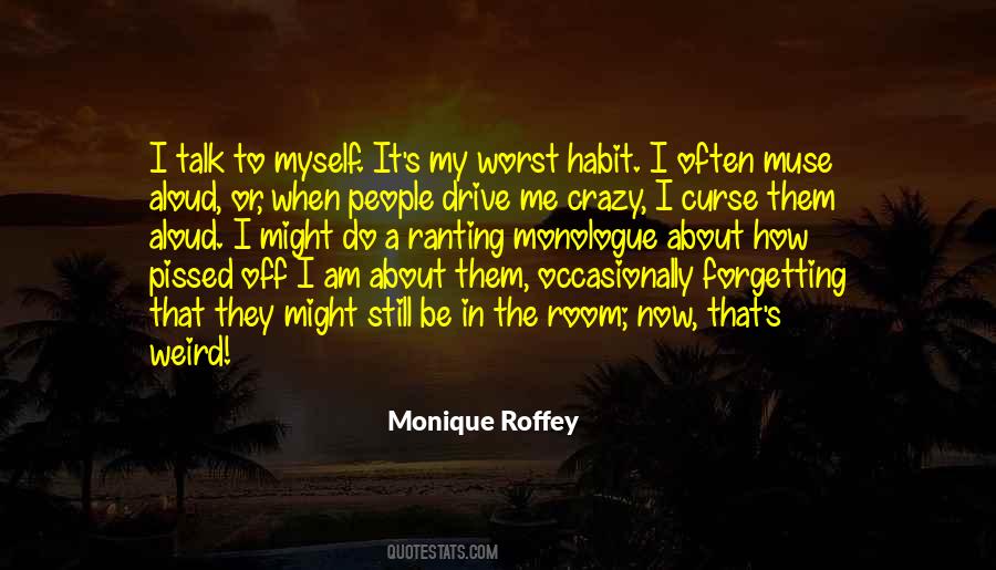 Monique Roffey Quotes #1374856