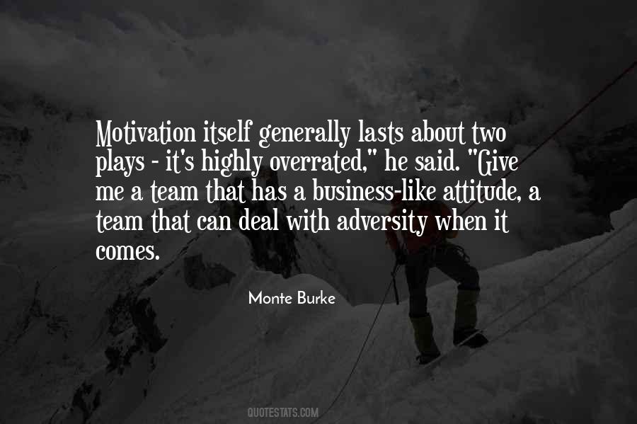 Monte Burke Quotes #1108305