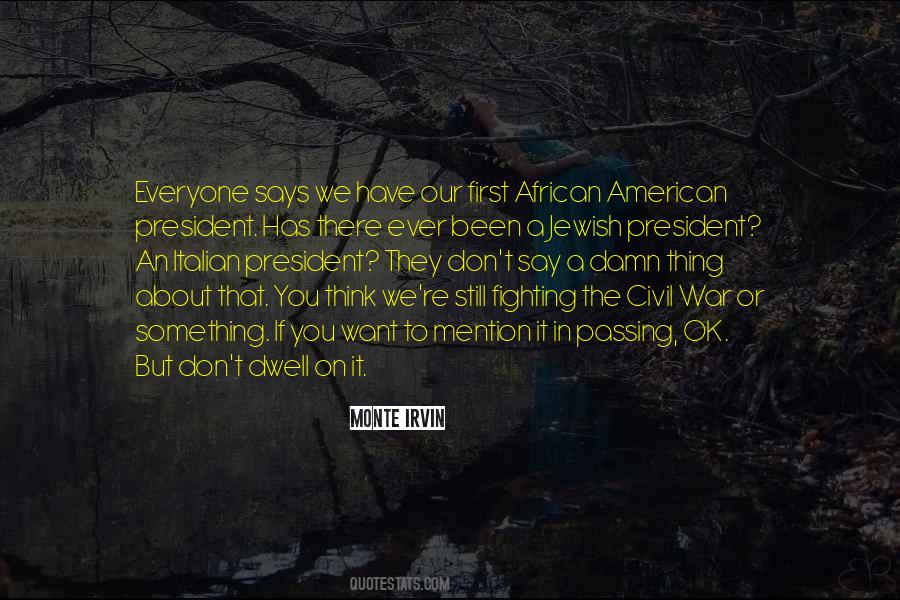 Monte Irvin Quotes #1010188