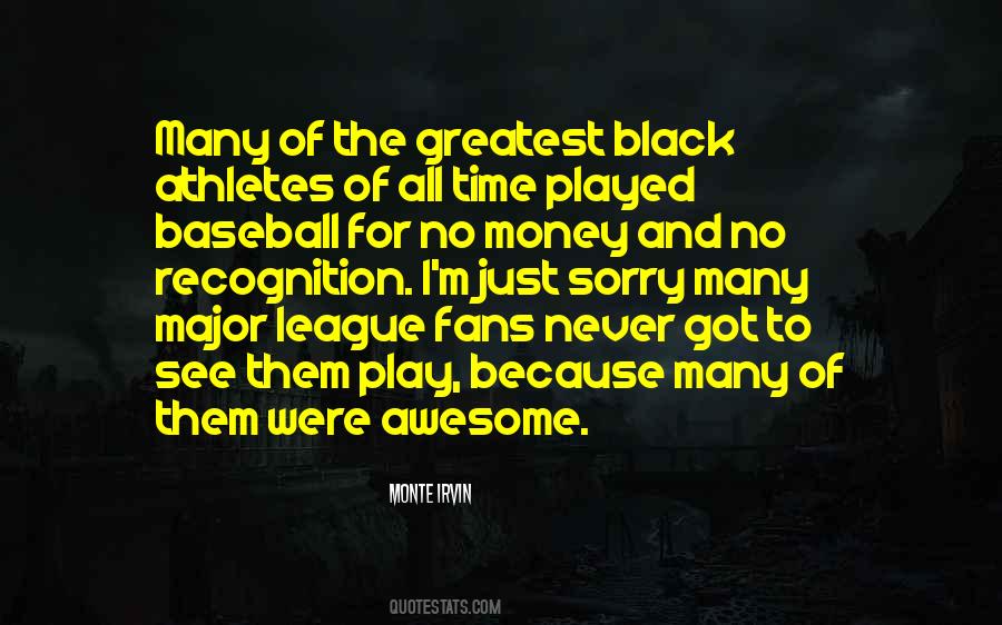 Monte Irvin Quotes #1318810
