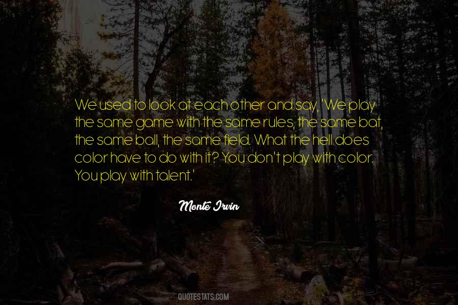 Monte Irvin Quotes #1823730