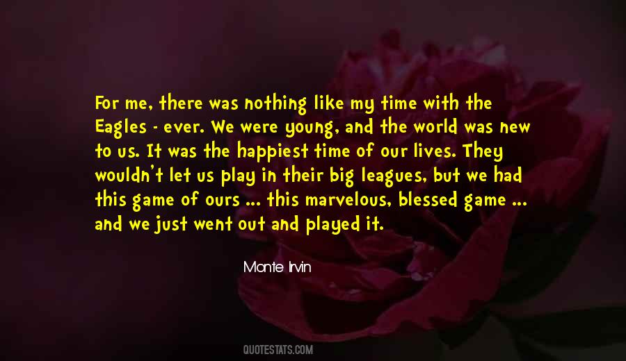 Monte Irvin Quotes #390052