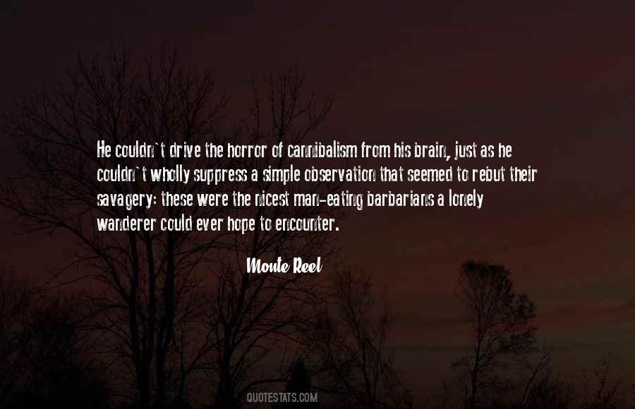 Monte Reel Quotes #926870 Monte Reel Quotes #926870