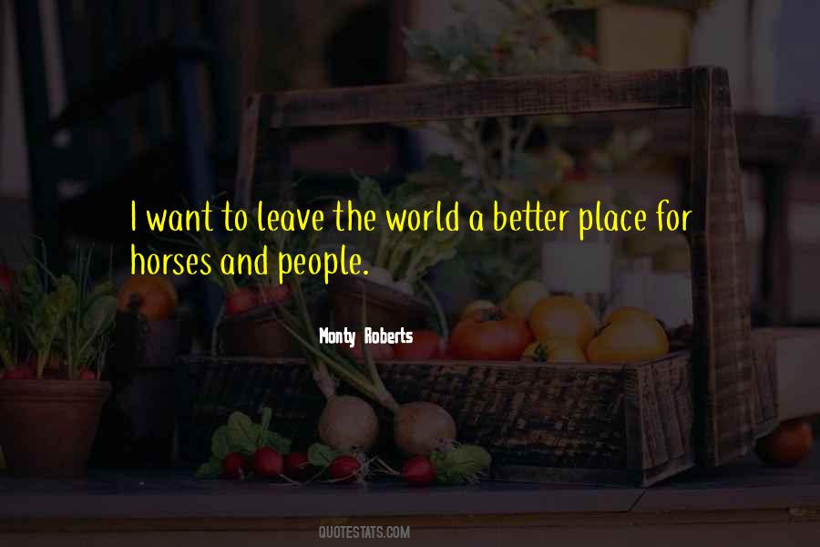 Monty Roberts Quotes #1445990