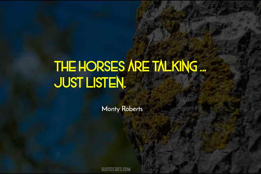 Monty Roberts Quotes #342954