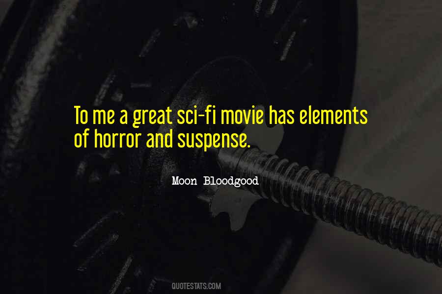 Moon Bloodgood Quotes #1257615