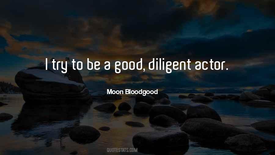 Moon Bloodgood Quotes #631442