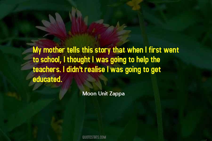 Moon Unit Zappa Quotes #1349796