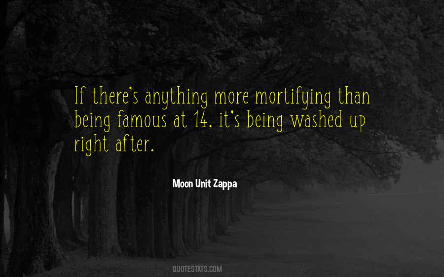 Moon Unit Zappa Quotes #1531326