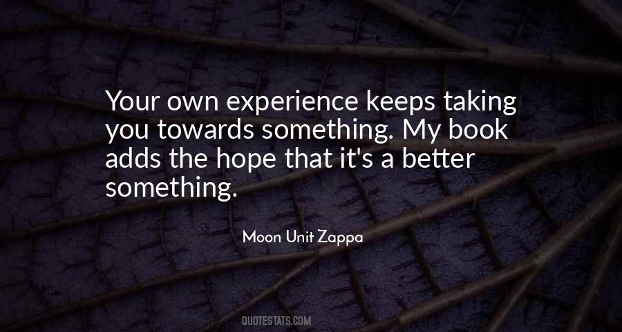 Moon Unit Zappa Quotes #1621659