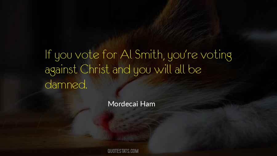 Mordecai Ham Quotes #758274
