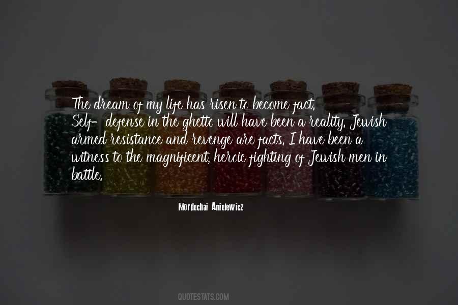 Mordechai Anielewicz Quotes #1435927 Mordechai Anielewicz Quotes #1435927