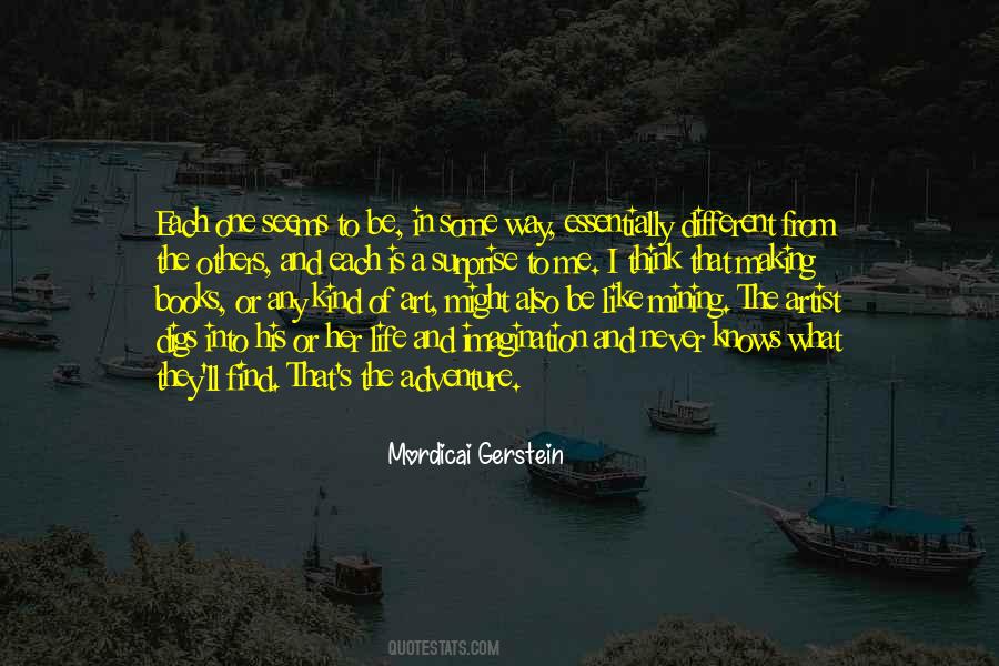 Mordicai Gerstein Quotes #547929