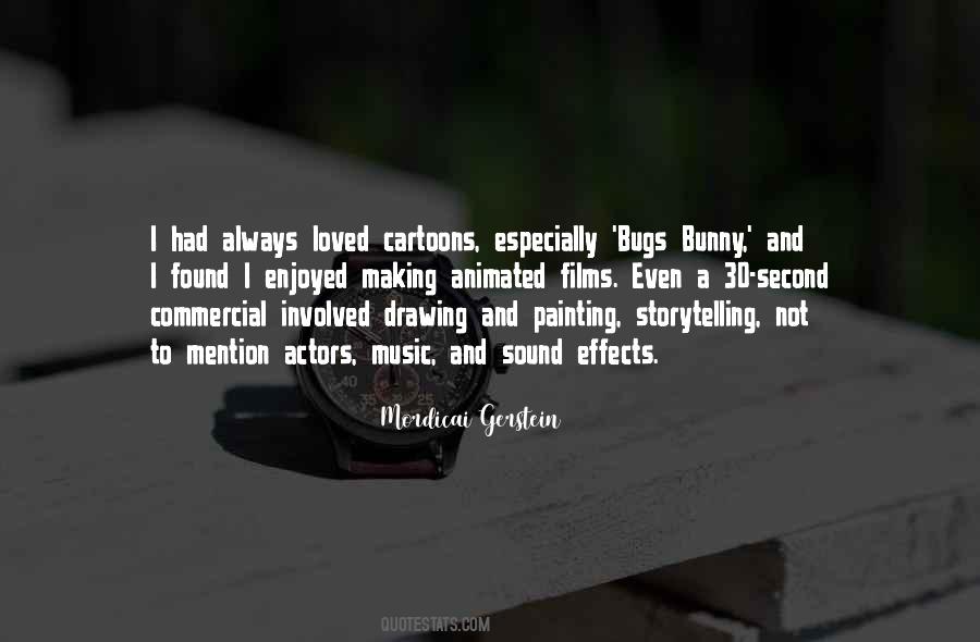 Mordicai Gerstein Quotes #563012