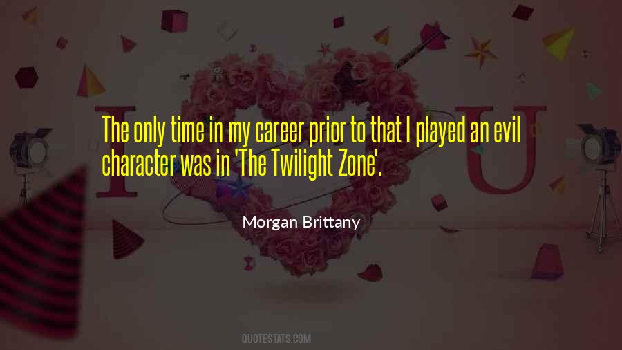 Morgan Brittany Quotes #794846