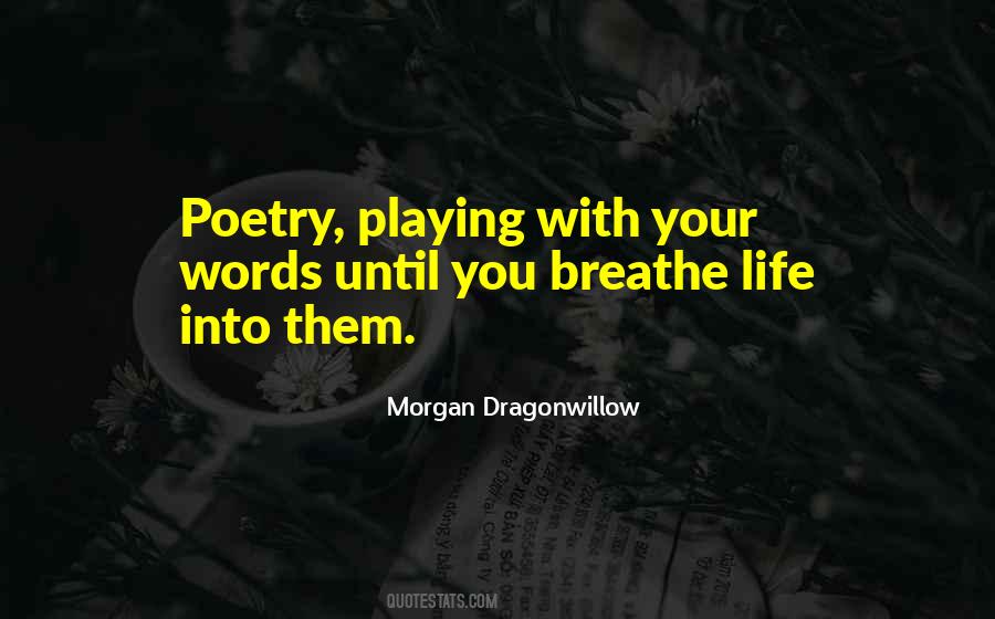 Morgan Dragonwillow Quotes #1756890