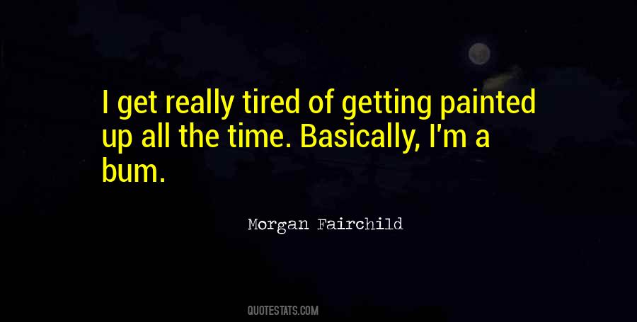 Morgan Fairchild Quotes #103145