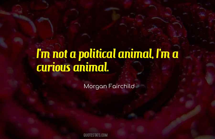 Morgan Fairchild Quotes #1387785