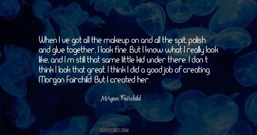 Morgan Fairchild Quotes #183172