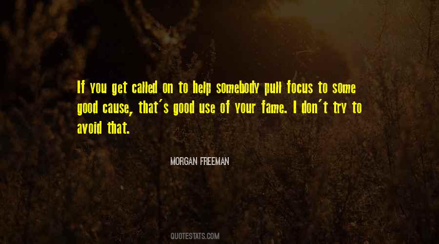 Morgan Freeman Quotes #1290228