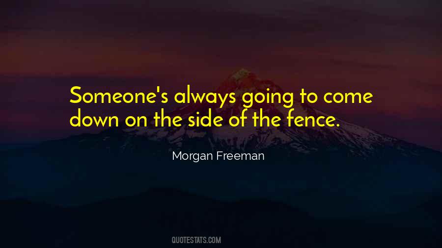 Morgan Freeman Quotes #1609540