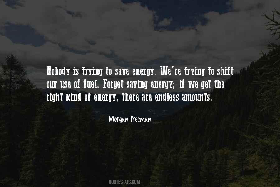 Morgan Freeman Quotes #1825195