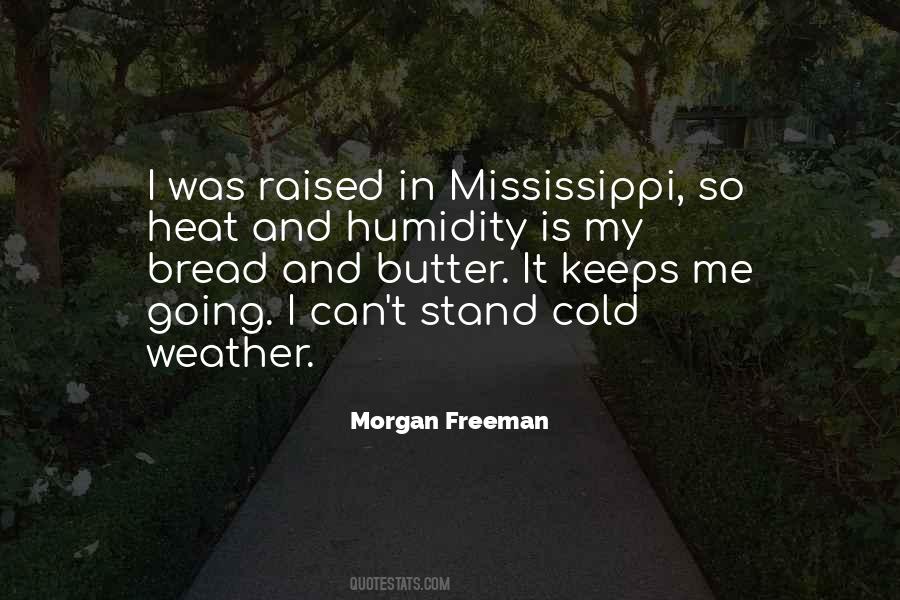 Morgan Freeman Quotes #430327